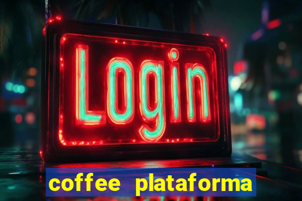 coffee plataforma de jogos